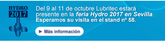 Del 9 al 11 de octubre, Lubritec estar presente en la feria Hydro 2017 en Sevilla